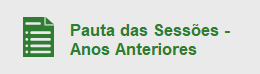 Pauta das Sessões - Anos Anteriores